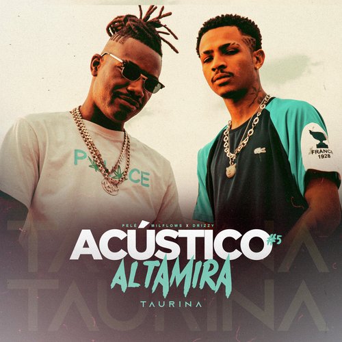 Acústico Altamira #5 - Taurina