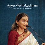 Ayye Methakadinam