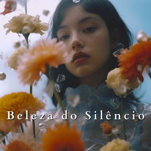 Beleza do Silêncio (Sonhos Orgânicos)_poster_image