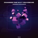 Changed The Way You Kiss Me artwork