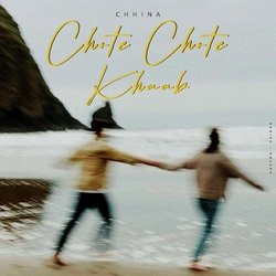 Chote Chote Khaab-XSoNABZSZnU