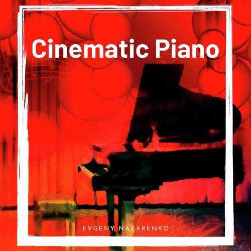 Cinematic Piano