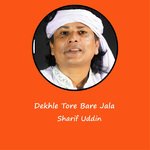 Dekhle Tore Bare Jala