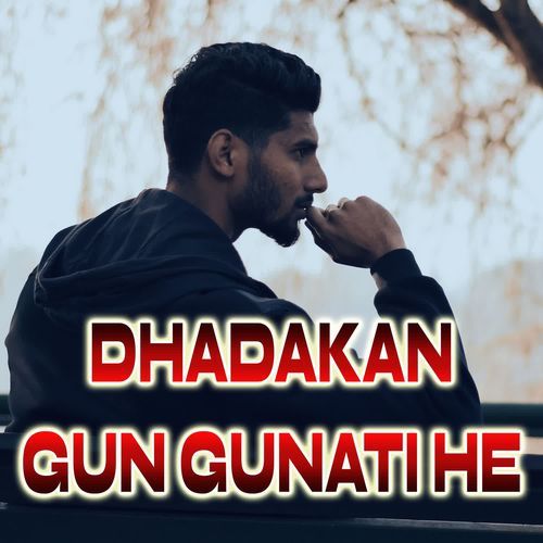 Dhadakan Gun Gunati He