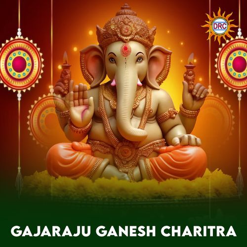 Gajaraju Ganesh Charitra