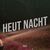 Heut Nacht