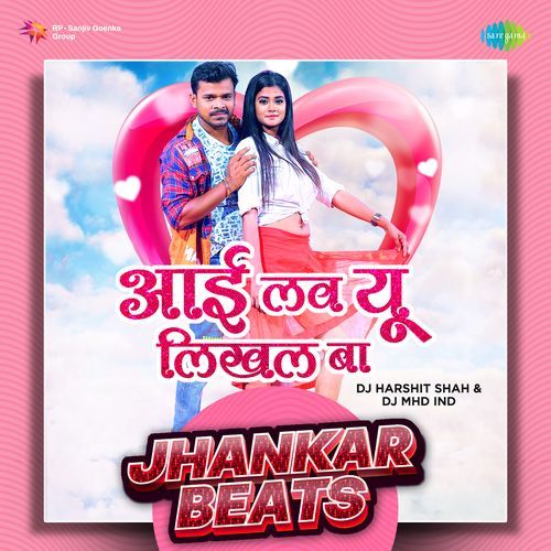 I Love You Likhal Ba - Jhankar Beats