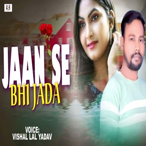 Jaan Se Bhi Jada