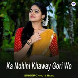 Ka Mohini Khaway Gori Wo-MTcPWkFjXmM