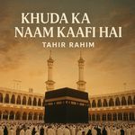 Khuda Ka Naam Kaafi Hai