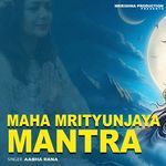 Maha Mrityunjaya Mantra
