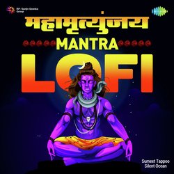 Mahamrityunjaya Mantra - Lofi-MhsuWCR3WAE