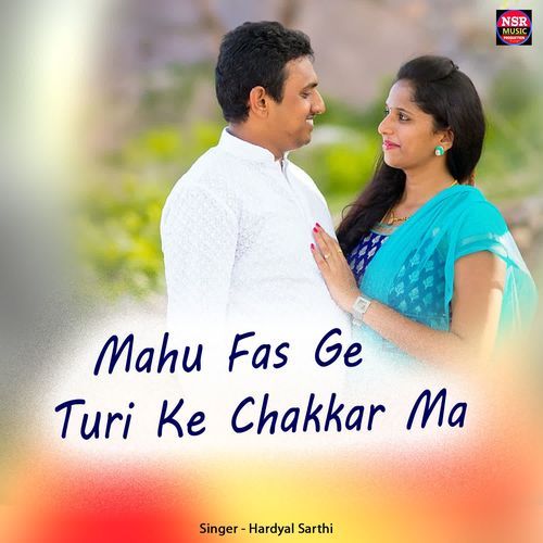 Mahu Fas Ge Turi Ke Chakkar Ma