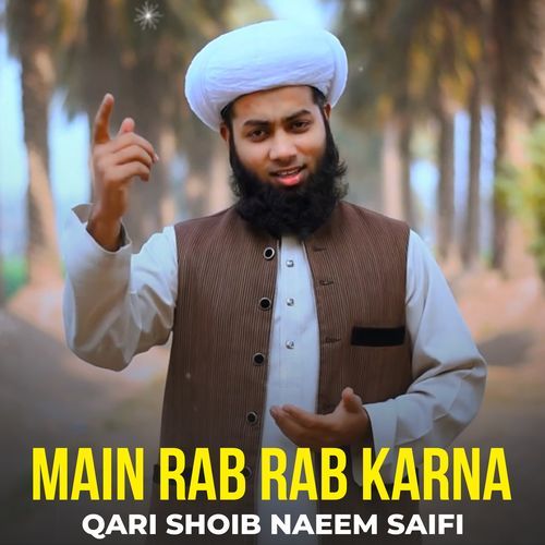 Main Rab Rab Karna