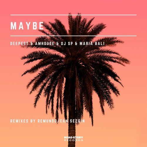 Maybe (Remixes)