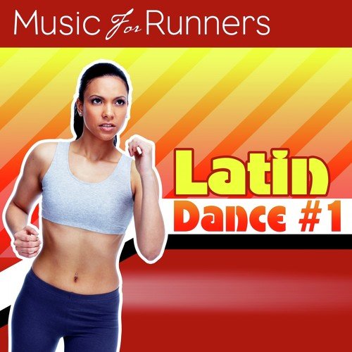 Music for Runners: Latin Dance #1
