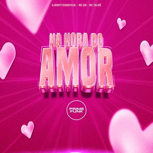 Na Hora Do Amor