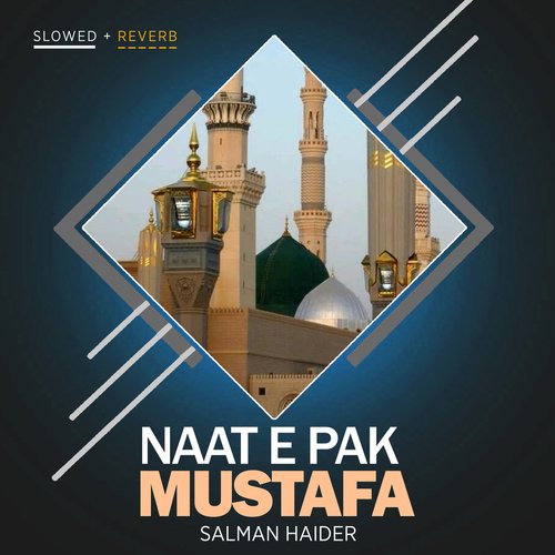 Naat e Pak Mustafa Lofi