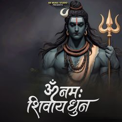 Om Namah Shivay - Shiva Dhun