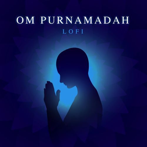 Om Purnamadah (Lofi)