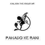 Pahado Ke Rani