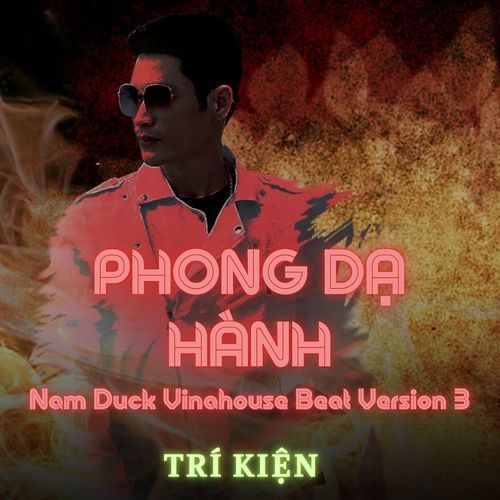 Phong Dạ Hành (Vinahosue Beat Version 3)