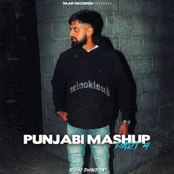 Punjabi Mashup, Pt.4-NTcEBRtWeQQ