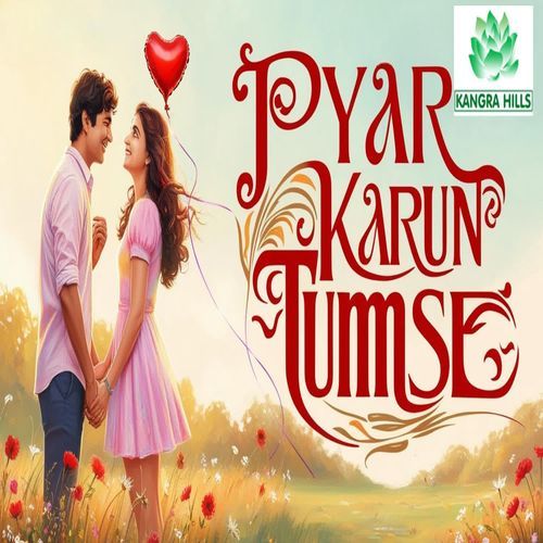 Main Pyar Karun Tumse Version 1