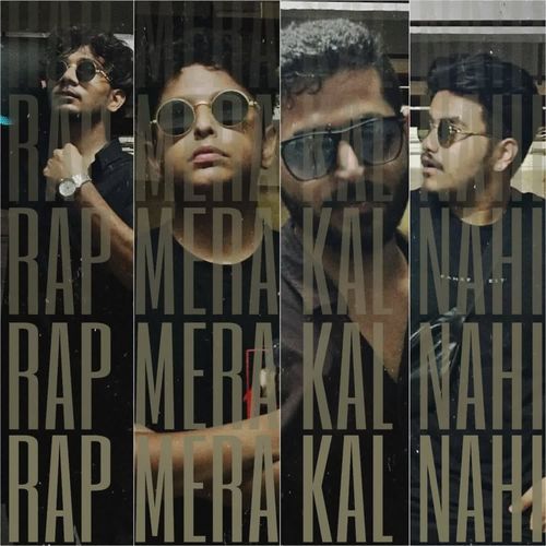 Rap Mera Kal Nahi