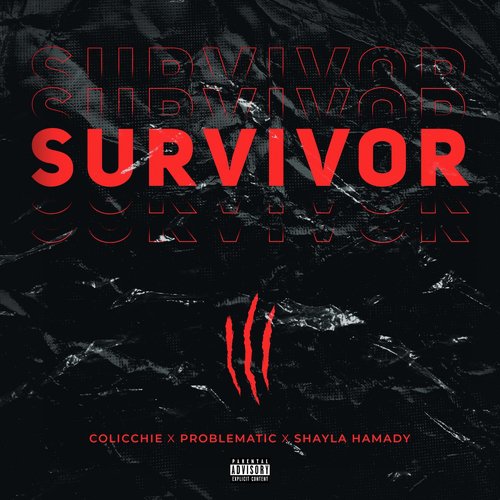 Survivor (feat. Problematic & Shayla Hamady)