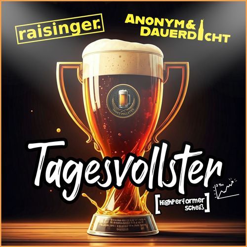 Tagesvollster (Highperformer Scheiß) cover art