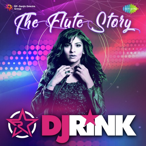 The Flute Story - DJ Rink