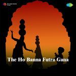 The Ho Banna Futra Gana