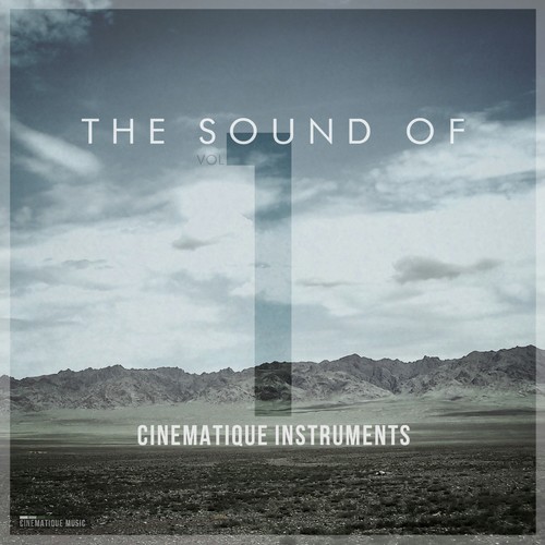The Sound of Cinematique Instruments, Vol. 1