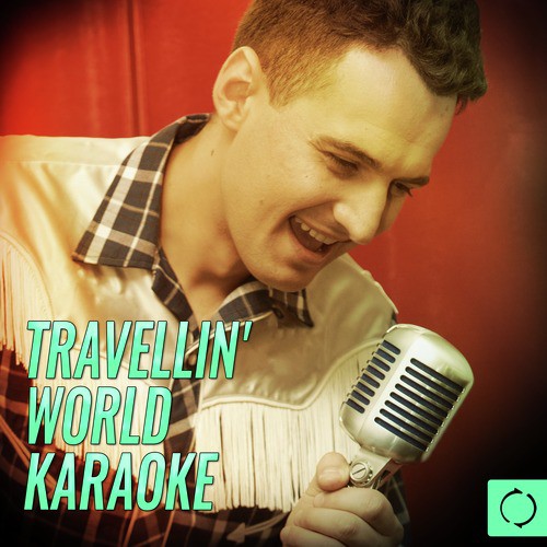 Travellin' World Karaoke