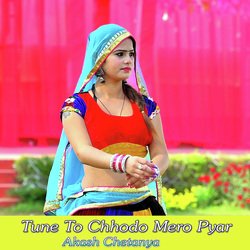 Tune To Chhodo Mero Pyar-RAAqSwcIZms