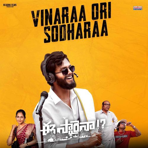 Vinaraa Ori Sodharaa (From "Eesaraina?!")