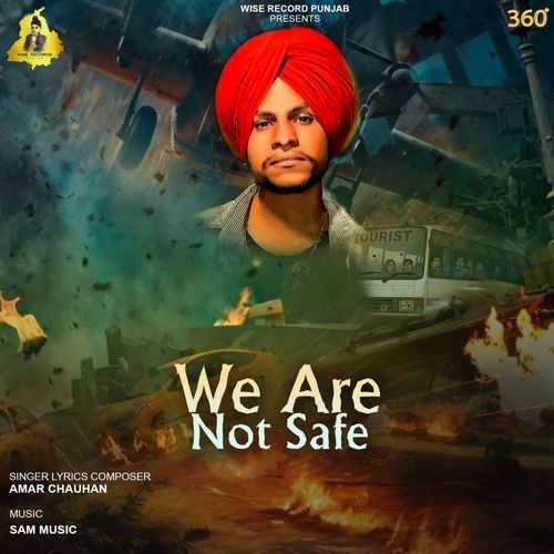We Are Not Safe