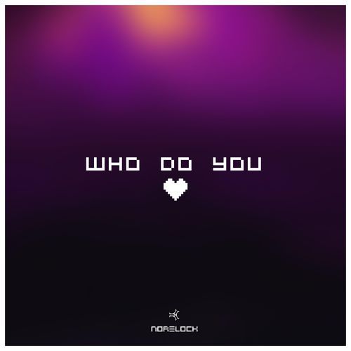 Who Do You Love