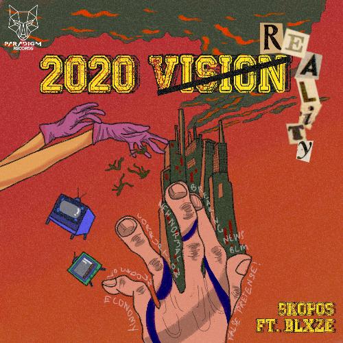 2020 Reality (feat. Blxze)