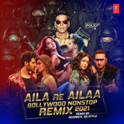 Aila Re Ailaa - Bollywood Nonstop Remix 2021(Remix By Kedrock,Sd Style)-EjI6CBN2fVc