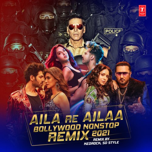 Aila Re Ailaa - Bollywood Nonstop Remix 2021