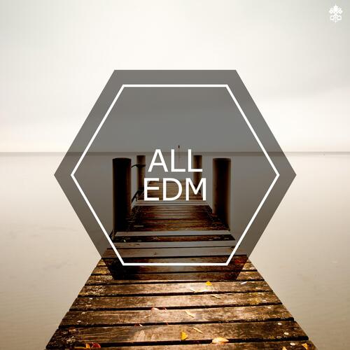 All EDM