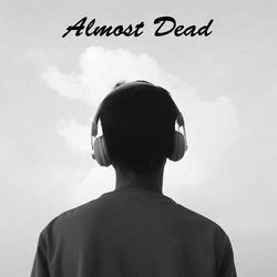 Almost Dead-BzccQBNDUl8