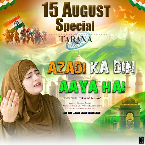 Azadi Ka Din Aaya Hai