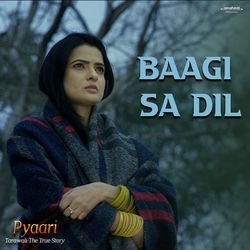 Baagi Sa Dil (From Pyaari Tarawali the True Story)-KQctcyZnQVo