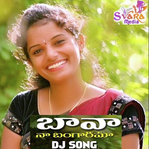 Bava Na Bangarama (Dj Song)