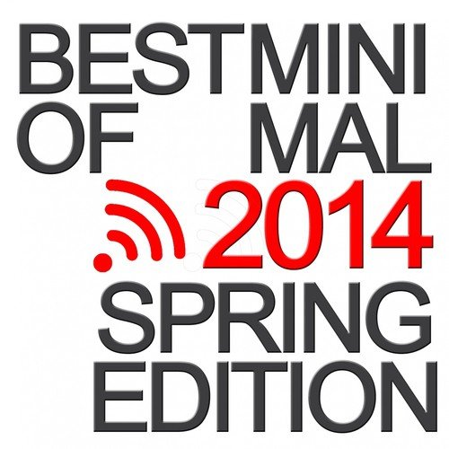 Best of Minimal 2014 (Spring Edition)