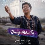 Bhauji Mora Re