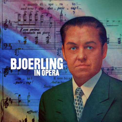 Bjoerling in Opera